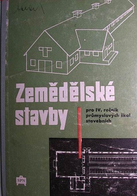 Zemědělské stavby - pro 4. ročník průmyslových škol stavebních