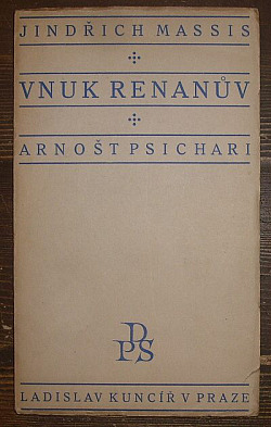 Vnuk Renanův : Arnošt Psichari