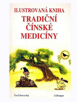 Ilustrovaná kniha tradiční čínské medicíny