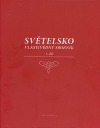 Světelsko - Vlastivědný sborník 1. díl