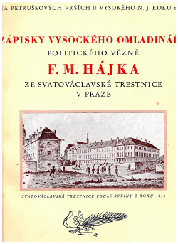 Zápisky F.M.Hájka, vězně, omladináře z Vysocka