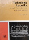 Technologie keramiky - pórovitá hrubá a jemná keramika