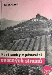 Nově směry v pěstování ovocných stromů