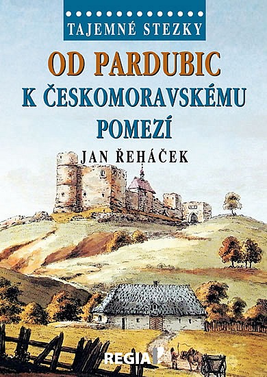 Od Pardubic k českomoravskému pomezí