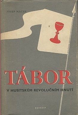 Tábor v husitském revolučním hnutí. I. díl