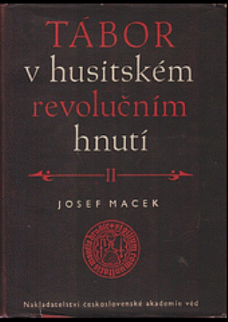 Tábor v husitském revolučním hnutí II.díl