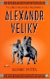 Alexandr Veliký - Konec světa