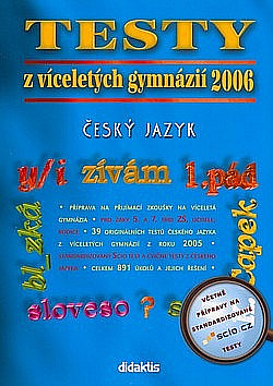 Testy z víceletých gymnázií 2006 Český jazyk