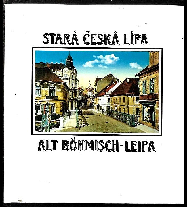 Stará Česká Lípa v dobových fotografiích