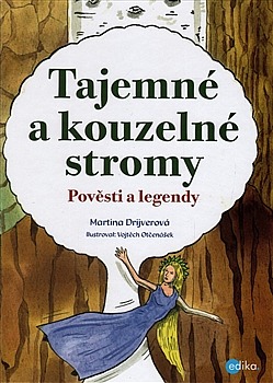 Tajemné a kouzelné stromy