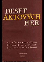 Deset aktových her