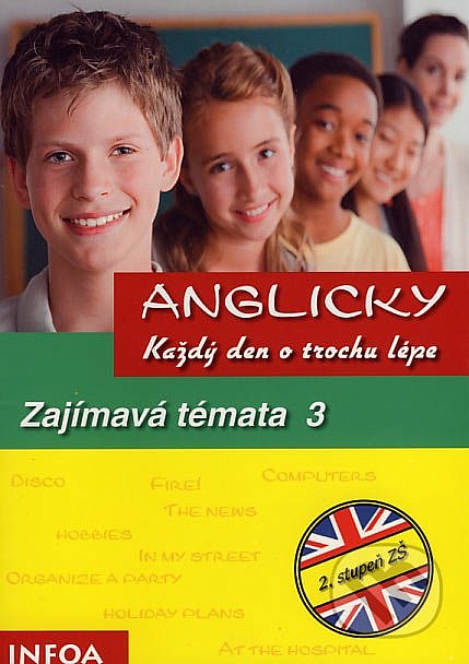 Anglicky Každý den o trochu lépe (Zajímavá témata 3)