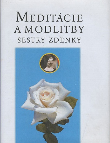 Meditácie a modlitby sestry Zdenky