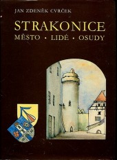 Strakonice - lidé, město, osudy