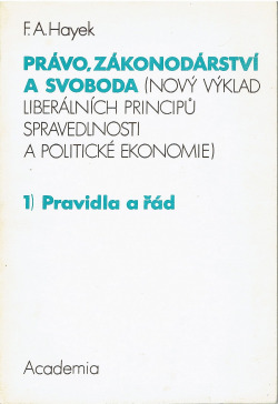 Právo, zákonodárství a svoboda 1.) Pravidla a řád