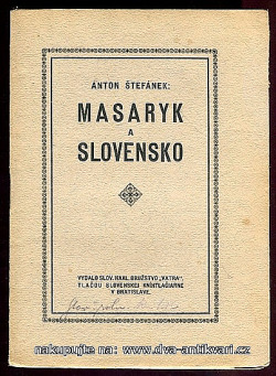 Masaryk a Slovensko