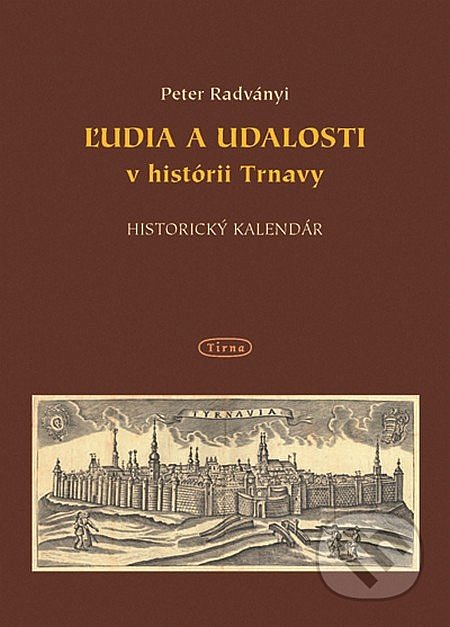 Ľudia a udalosti v histórii Trnavy