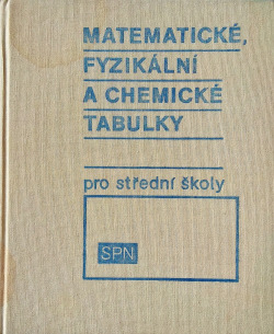 Matematické, fyzikální, chemické tabulky a vzorce pro střední školy