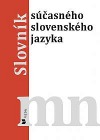 Slovník súčasného slovenského jazyka 3. (m-n)