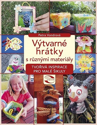 Výtvarné hrátky s různými materiály