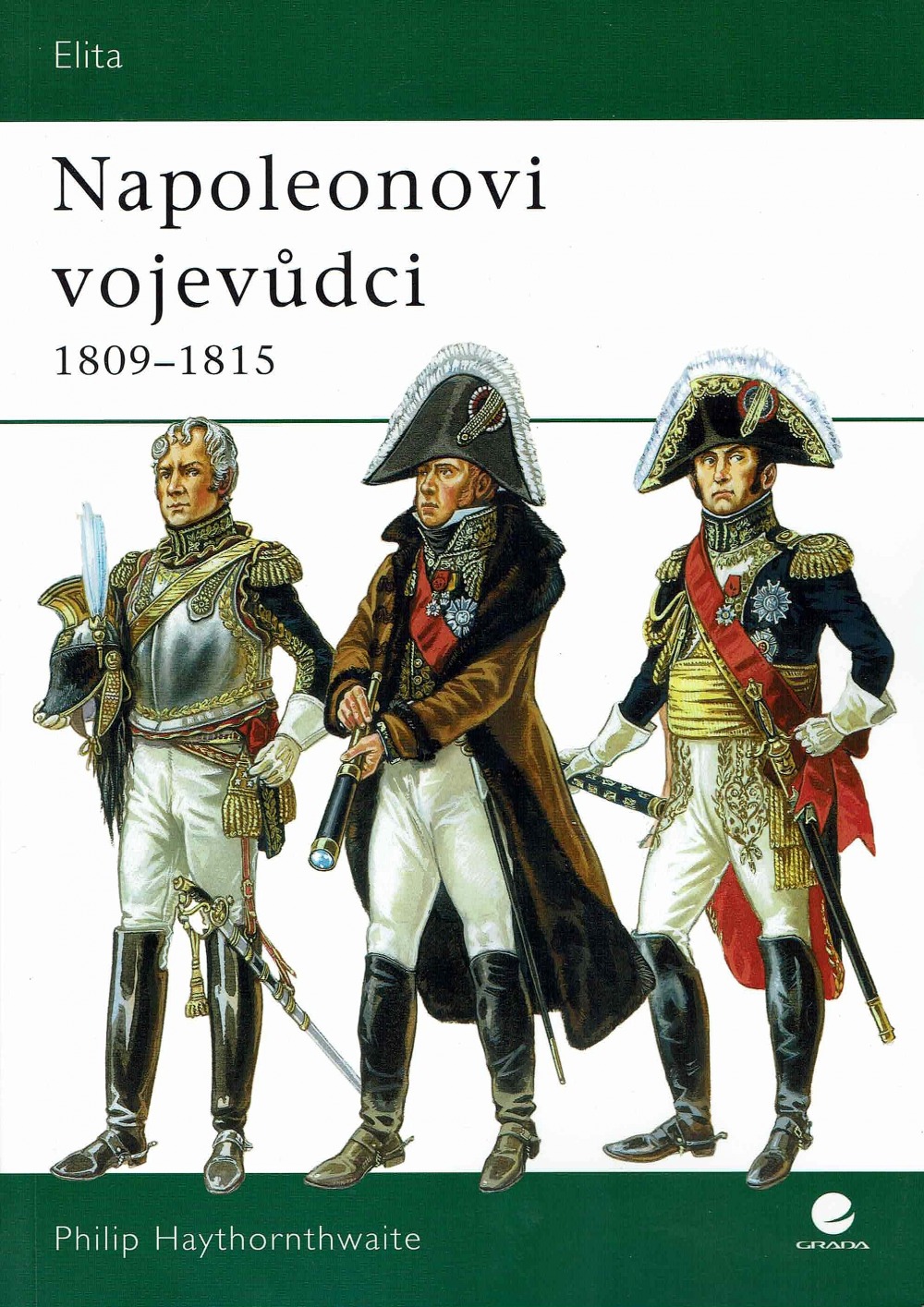 Napoleonovi vojevůdci 1809–1815