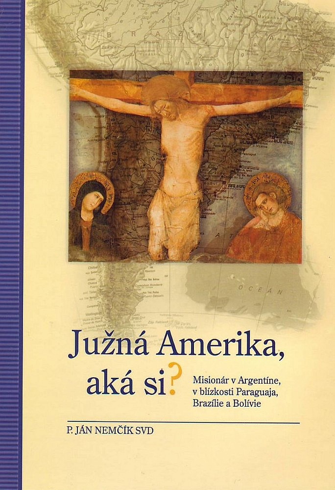 Južná Amerika, aká si?