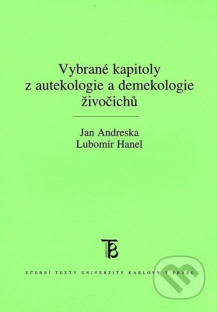 Vybrané kapitoly z autekologie a demekologie živočichů