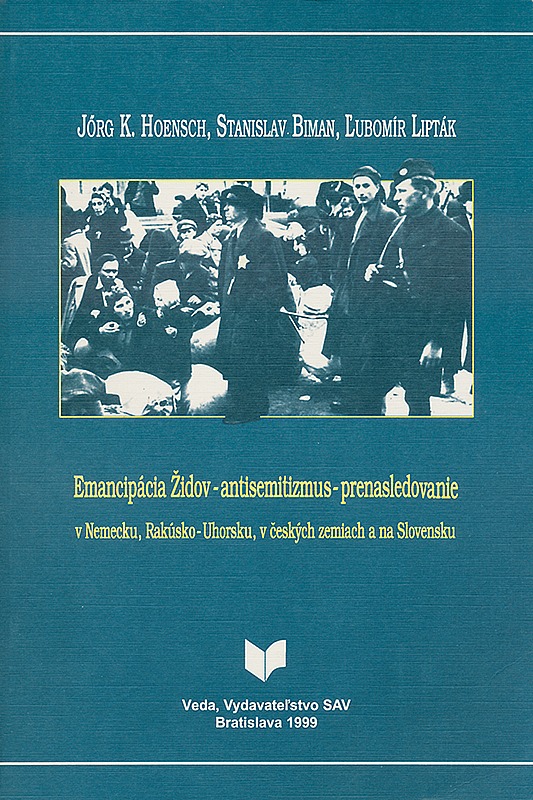 Emancipácia Židov - antisemitizmus - prenasledovanie v Nemecku, Rakúsko-Uhorsku, v českých zemiach a na Slovensku