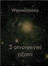 S otvorenými očami. Kniha výskumov v prírode pre mládež