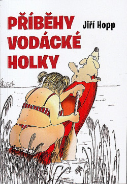 Příběhy vodácké holky