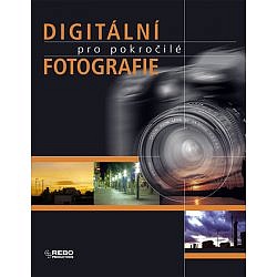 Digitální fotografie pro pokročilé