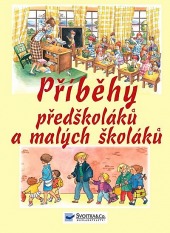 Příběhy předškoláků a malých školáků