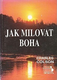 Jak milovat Boha