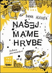 Našej mame hrabe