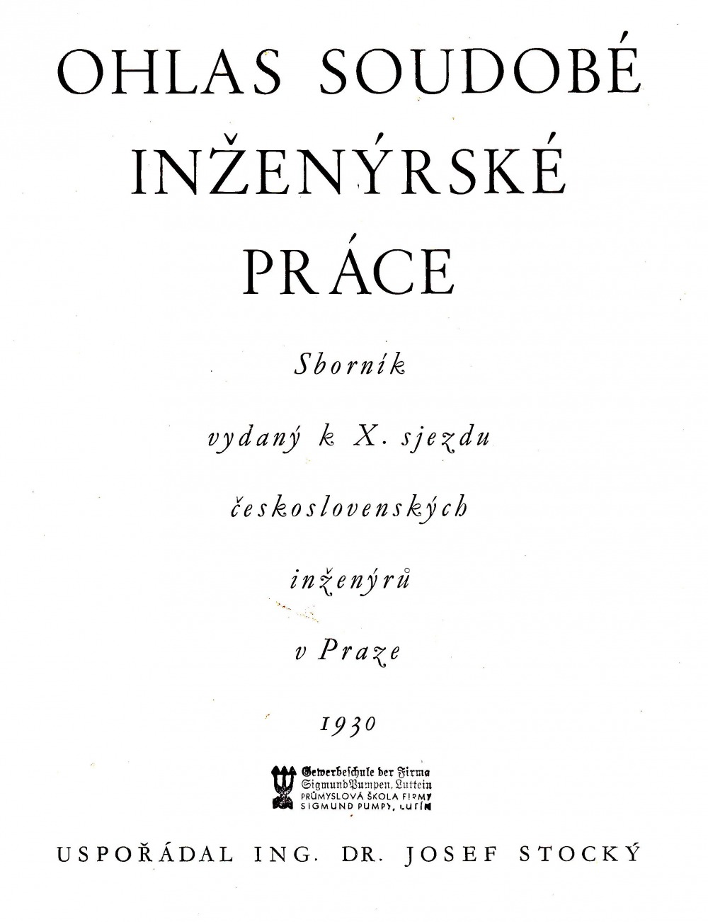 Ohlas soudobé inženýrské práce