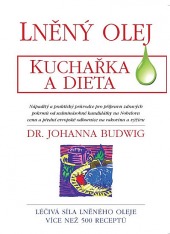 Lněný olej - Kuchařka a dieta