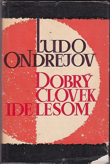 Dobrý človek ide lesom