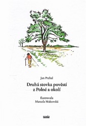 Druhá stovka pověstí z Polné a okolí