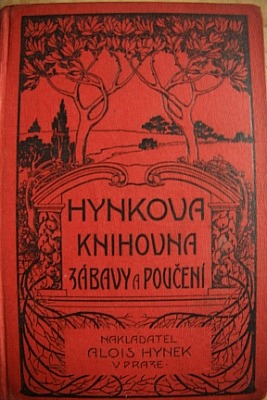 Hynkova knihovna zábavy a poučení - ročník 1., svazek 2.