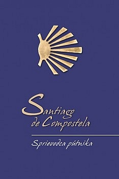 Santiago de Compostela. Sprievodca pútnika