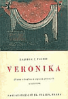 Veronika (Drama s hudbou o čtyřech dějstvích se závěrem)