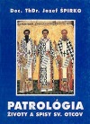 Patrológia : životy, spisy a učenie sv. otcov