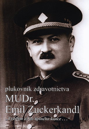 Plukovník zdravotnictva MUDr. Emil Zuckerkandl