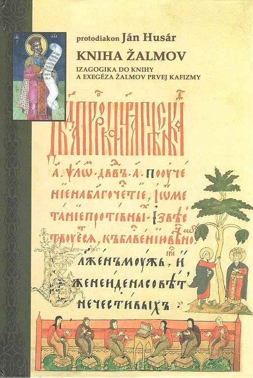 Kniha žalmov: Izagogika do knihy a exegéza žalmov prvej kafizmy