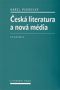 Česká literatura a nová média