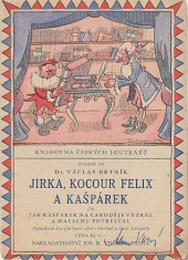 Jirka, kocour Felix a Kašpárek