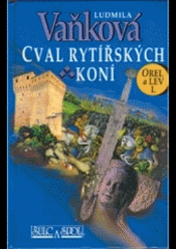 Cval rytířských koní