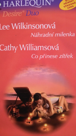 Náhradní milenka / Co přinese zítřek