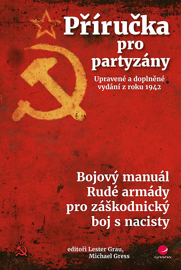 Příručka pro partyzány: Bojový manuál Rudé armády pro záškodnický boj s nacisty