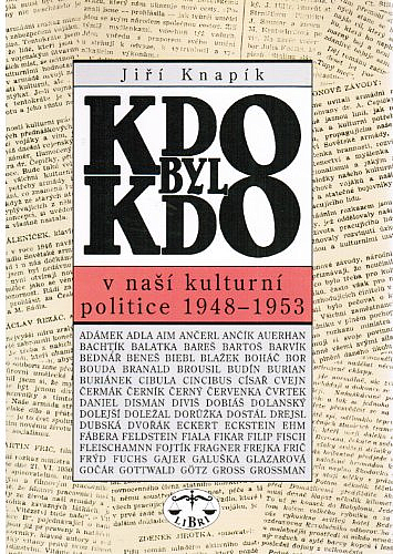 Kdo byl kdo v naší kulturní politice 1948–1953